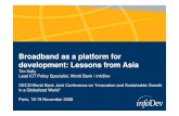 Broadband as a platform forBroadband as a platform for ...1 Viet Nam 4.34 1'536 4.34 1'536 2.82 0.62 FPT Communications 2Malaysia 5.80 384 5.80 384 15.11 0.39 TMNET 3 Taiwan, China