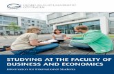 STUDYING AT THE FACULTY OF BUSINESS AND ECONOMICS · International Trade (6 ECTS) Essentials of Global Health (6 ECTS) Financial Econometrics (6 ECTS) Growth, Resources, and the Environment
