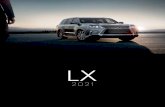Brochure for the 2021 LX · 2020. 8. 5. · MY21 LX Brochure 14 15 DESIGN TAKUMI. CRAFTSMANSHIP An iconic attention to detail, impeccable . materials and handcrafted artistry create