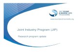 Joint Industry Program (JIP)Joint Industry Program (JIP)JIP Philosophy on the Value of Science The JIP members firmly believe that effective policy must stem from good, independent