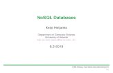 NoSQL Databases - AaltoNoSQL Databases - Keijo Heljanko (keijo.heljanko@helsinki.ﬁ) 6/51 Implications of the End of Free Lunch I The clock speeds of microprocessors are not going