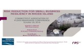 RISK REDUCTION FOR SMALL BUSINESS RESILIENCY IN RHODE …ctfloods.org/wp-content/uploads/2019/10/McGrath_RPS... · 2019. 10. 31. · RISK REDUCTION FOR SMALL BUSINESS RESILIENCY IN