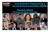 Humanitarian Engineering & Social Entrepreneurship (HESE) … · 2018. 4. 4. · Social Entrepreneurship (HESE) Khanjan Mehta Pennsylvania State University. World Class “Engineers”