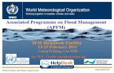 WMO Associated Programme on Flood Management (APFM) IFM ... · •UN System organizations with a role in flood management •Reputed Non-Governmental Organizations in particular those