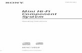 Mini Hi-Fi Component System...Note on VIDEO CDs This system conforms to VIDEO CDs without PBC functions (Ver. 1.1) and VIDEO CDs with PBC functions (Ver. 2.0) of VIDEO CD standards.