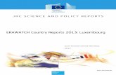 ERAWATCH Country Reports 2013: Luxembourg · 2020. 3. 12. · 2013 was the result of the elections of 20 October, ... The NRF also participates in ECRIM, COST, EUROHORCS, and ESF
