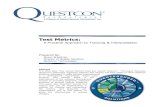 A Practical Approach to Tracking & Interpretation...Test Metrics: A Practical Approach to Tracking & Interpretation Prepared By: Shaun Bradshaw Director of Quality Solutions Questcon