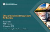 Office of Government Procurement An Overview...Welcome to the eTenders procurement website eTenders is the Irish Governments electronic tendering platform administered by the Office