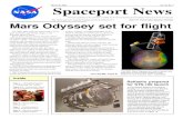 March 30, 2001 Vol. 40, No. 7 Spaceport News · 2013. 6. 27. · Mars Odyssey set for flight The 2001 Mars Odyssey spacecraft is in its final assembly and testing stages at the Kennedy