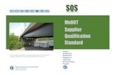MnDOT Supplier Qualification Standard · 2015. 8. 26. · If welding is part of the Supplier category, include the following, as applicable. Procedure Qualification Test Records,