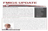 FMIGS UPDATE - AAGL...FMIGS UPDATE In This Issue President’s Corner 2016 FMIGS Match Poll Results In The Know From The Board Fellowship Course Alumni Spotlight MIGS Job Opportunities