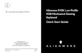 Alienware 510K Low-Profile RGB Mechanical Gaming Keyboard … · 2019. 8. 20. · Title: Alienware 510K Low-Profile RGB Mechanical Gaming Keyboard Quick Start Guide Author: Dell Inc.