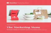 The Marketing Menu - ChowNo€¦ · email blast every month to your ChowNow customers with pre-set promotions and messaging to keep them engaged. Sample emails available upon request.