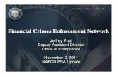 Financial Crimes Enforcement Network · 11/2/2011  · Relating to Money Services Businesses (July 18, 2011) 12 Amendment to the BSA Regulations – Definitions and Other Regulations