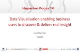 Data Visualisation enabling business users to discover ......Data Visualization Desktop Business Intelligence Cloud Service Oracle BI Enterprise Edition 12c Big Data Discovery Big