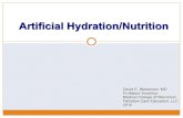 Lectures Artificial Nutrition Hydration€¦ · Maintains appearance of life giving sustenance ... renal dialysis, chemotherapy, antibiotics, and artificial nutrition and hydration.