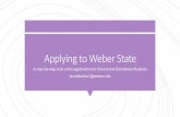 Applying to Weber State · At the end of the application process you will be asked to pay a one-time fee you will never have to pay again, APPLY TO WEBER STATE A step-by-step look