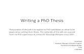 Writing a PhD Thesis - Universiti Teknologi Malaysia...Writing a PhD Thesis The purpose of this talk is to explain to PhD candidates on what to be aware when writing their thesis.