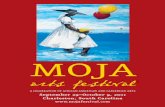 2004 MOJA Cover 2,3,4 · 2011. 9. 29. · MOJA arts festival A CELEBRATION OF AFRICAN-AMERICAN AND CARIBBEAN ARTS September 29–October 9, 2011 Charleston, South Carolina 2011 MOJA