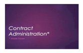 Contract - calact.org Contract Administration.pdf · Document Performance A record of the contractor’s work Good or bad If bad, or sort of bad, notice and opportunity to be heard