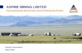 ASPIRE MINING LIMITED · the actual market price of coking coal, the actual results of current exploration, the actual results of future exploration, changes in project parameters