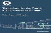 Technology for the World, Manufactured in Europe...2 Industry 4.0 The Future of Productivity and Growth in Manufacturing Industries, BCG, April 2015 3 McKinsey Digital (2015) Industry