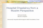 Hospital Chaplaincy from a Muslim Perspective · Death is considered a journey to meet their Creator and a passage into eternal life . Religious Figures in Islam ! Religious scholar,