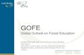 GOFE - fao.org · Aim of the Global Outlook on Forest Education (GOFE) 1. To analyse competences from forest science (FS) centred curricula and multiple ecosystems curricula (ME)