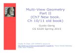 Multi-View Geometry Part II (Ch7 New book. Ch 10/11 old book)gerig/CS6320-S2015/Materials/CS6320-CV... · 2015. 2. 11. · Fundamental Matrix Fundamental Matrix is singular with rank