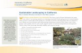 Sustainable Landscaping in California · 2014. 4. 19. · Sustainable Landscaping in California How to Conserve resourCes and Beautify your Home LandsCape While being a good steward