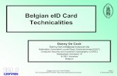Belgian eID card Presentation - KU Leuvendecockd/slides/2007.12.14.belgian.… · Belgian eID Project Time line 22 Sept 2000: Council of Ministers approves eID card concept study