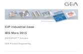 CIP industrial case IBS Mars 2015 - Realco · GEA Process Engineering GEA Group The GEA Group is one of the largest providers for equipment and process technology particularly for
