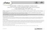 755CFK CIRCULATING FAN KIT 755 - Valor Fireplaces Title...2 Fan Kits Components The complete 755CFK kit contains the following: • Fan mounting assembly: fan mounting plate, fan retaining