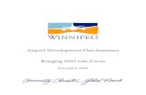 Airport Development Plan Summary Bringing 2020 Into Focus · Winnipeg Airports Authority Inc. -2-Airport Development Plan Summary Winnipeg International Airport Profile Winnipeg International