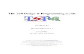 The TSP Design & Programming Guidenongnu.askapache.com/.../tsp_programming_guide-1.1.pdf · The TSP Design & Programming Guide Rev 1.1 for TSP v0.8.1 programming language. • Part