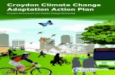Croydon Climate Change Adaptation Action Plan · 2020. 6. 5. · Adaptation Action Plan and the Climate Change Mitigation Action Plan. Indicators within the SER directly link to the