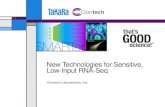New Technologies for Sensitive, Low-Input RNA-Seq€¦ · Outline Introduction Single-Cell-Capable mRNA-Seq Using SMART Technology • SMARTer® Ultra™ Low RNA Kit for the Fluidigm