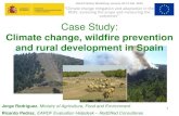 Climate change, wildfire prevention and rural development in Spainenrd.ec.europa.eu/enrd-static/app_templates/enrd_assets/pdf/evaluat… · “Climate change mitigation and adaptation