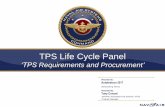 TPS Life Cycle Panel - 1641std.org1641std.org/1641/CATS4D/2017-2/Supporting_Materials... · TPS Acquisition Challenges Potential conflicts: some say “do this” and some say “do