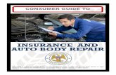 INSURANCE AND AUTO BODY REPAIR - collisionweek.comcollisionweek.com/wp-content/uploads/2017/05/2017...Whenever you purchase new car insurance or renew existing coverage, know what