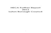 HECA Further Report - luton.gov.uk · HECA requirements This report is required as per the ‘Guidance to English Energy Conservation Authorities (ECA’s) pursuant to the Home Energy