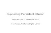 Supporting Persistent Citation - GitHub Pagesjkunze.github.io/Pcite.pdf · Identifiers and citations Persistent actionable identifiers should… •Lead to citation •Lead to flavors