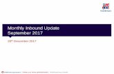 Monthly Inbound Update September 2017...VFR visits in the first nine months of any calendar year. • Business visits continue to be weaker in 2017, compared to 2016. Business visits