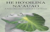 HE HO‘OILINA NA‘AUAOmanoa.hawaii.edu/.../09/nhss-lookbook-compressed.pdf · student resources at uh mānoa Kuaʻana Native Hawaiian Student Development Services 2600 Campus Rd,