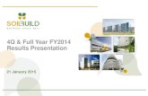 4Q & Full Year FY2014 Results Presentationsoilbuildreit.listedcompany.com/newsroom/20150121_190026_SV3U… · 21/01/2015  · 2014 to 31 December 2014 (hereinafter referred to as