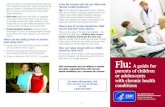 Flu: A guide for parents of children or adolescents with ...€¦ · Keep your sick child in a separate room (sick room) in the house. Limit, ... including healthy children and children