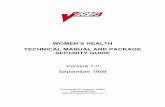 WOMEN’S HEALTH TECHNICAL MANUAL AND PACKAGE … · September 1998 Women’s Health V. 1.0 1.3 Technical Manual and Package Security Guide Case Managers and the Program Manager Every