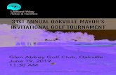 31st Annual Oakville Mayor’s Invitational Golf Tournament...Glen Abbey Golf Club, Oakville June 19, 2019 11:30 AM 31st Annual Oakville Mayor’s Invitational Golf Tournament For