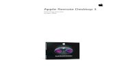 Apple Remote Desktop 3Apple Remote Desktop 3 Client authentication To manage a Mac OS X system using Apple Remote Desktop, administrators need to authenticate and receive authorization