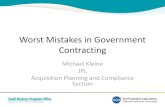 Worst Mistakes in Government Contracting - NASA...Worst Mistakes in Government Contracting • DEFAULT FP-R&D (FAR 52.249-9) (Apr. 1984) • (a)(1) The Government may, subject to paragraphs(c)